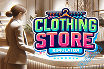 服装店模拟器：Clothing Store Simulator-v1.0.0-New Games 重制版